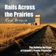 'Rails Across the Prairies' book cover
