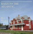 'Rails to the Atlantic' book cover