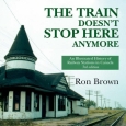 'The Train Doesn't Stop Here Anymore' book cover